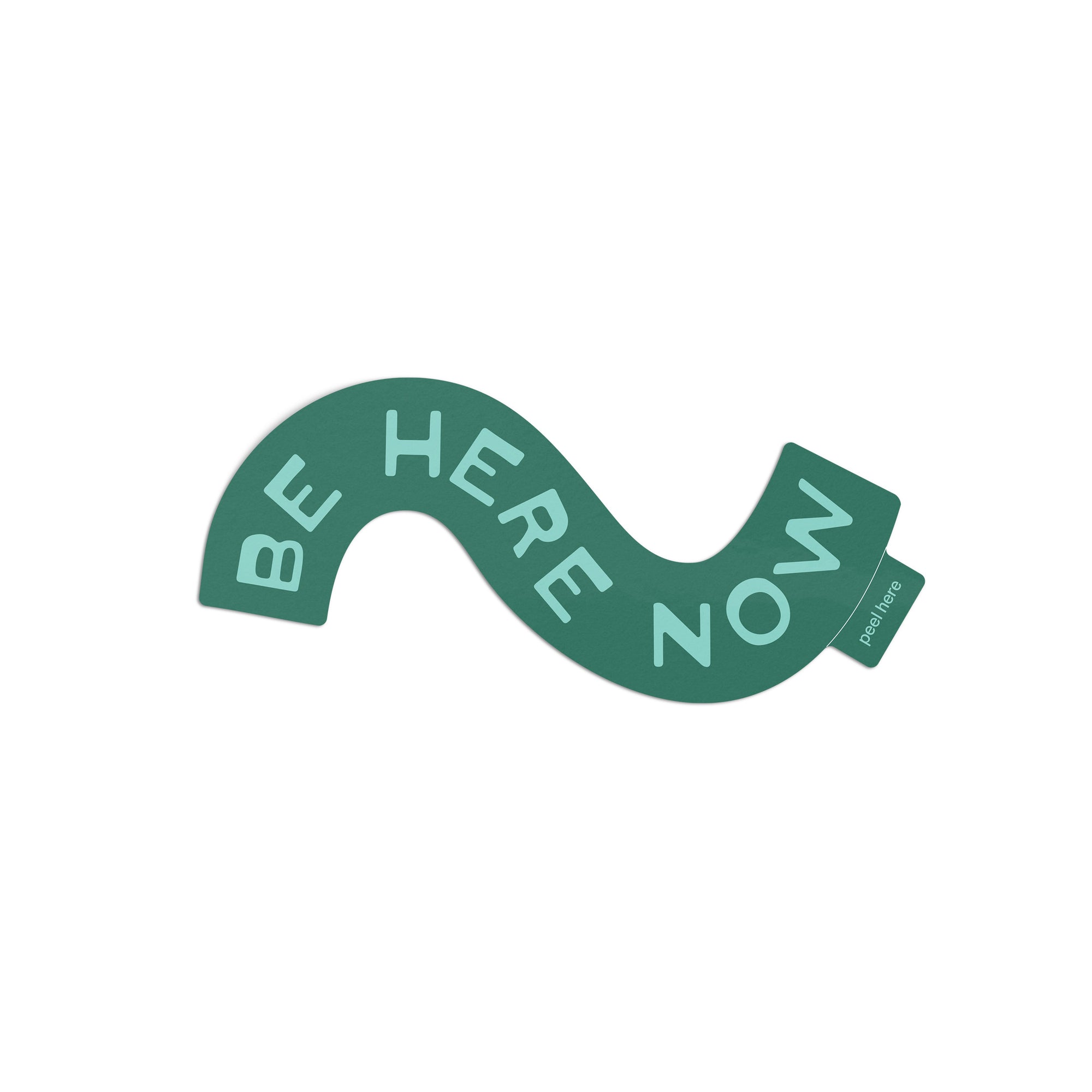 Be Here Now Sticker - green