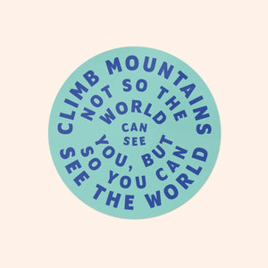 Climb Mountains Sticker - turquoise