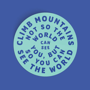 Climb Mountains Sticker - turquoise