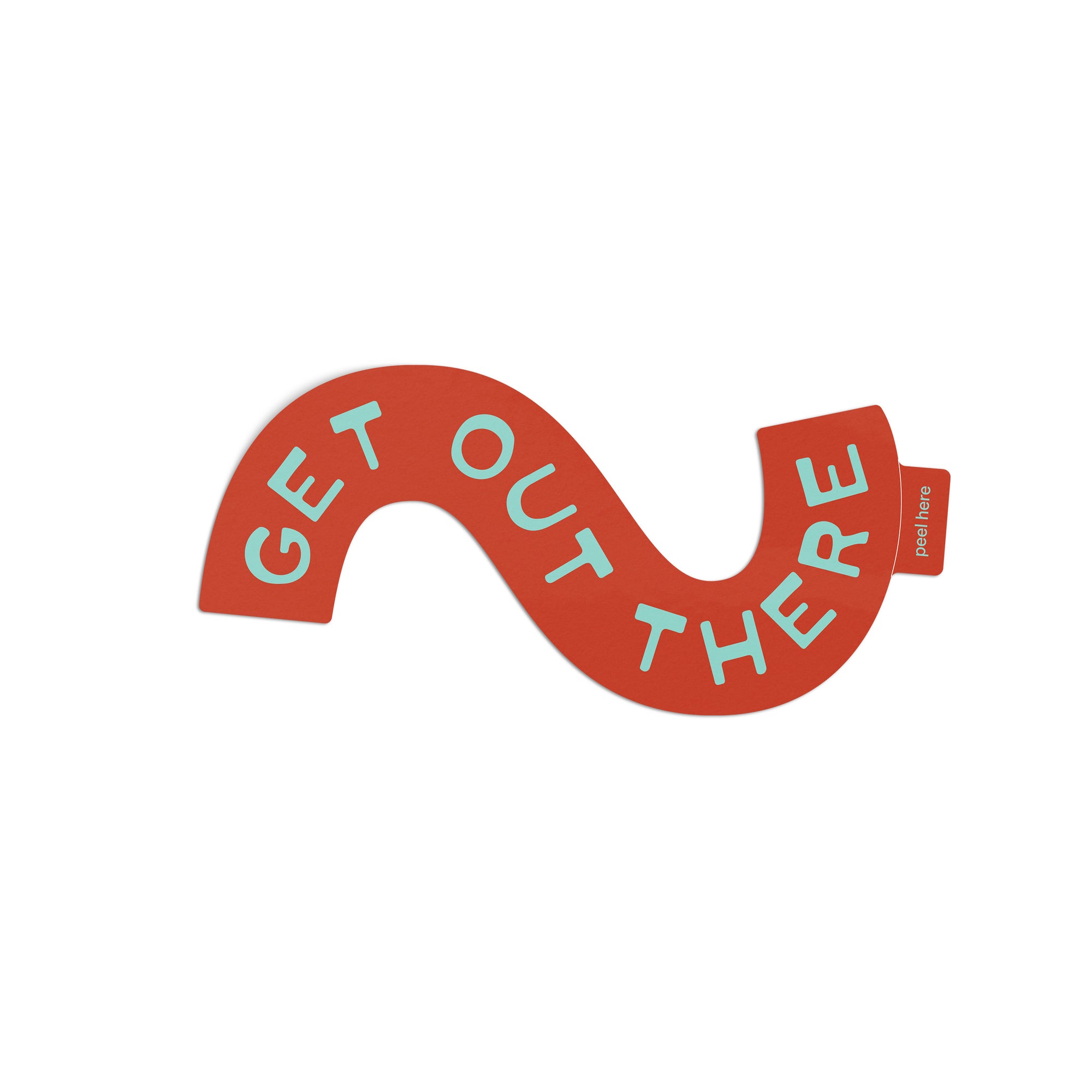 Get Out There Sticker - red