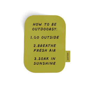 How To Be Outdoorsy Sticker