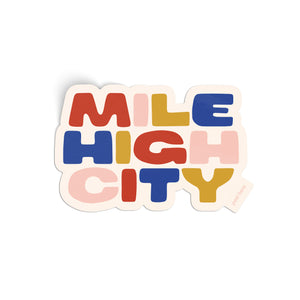 Mile High City Sticker